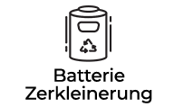 Batterie Zerkleinerung